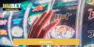 Nổ Hũ PG